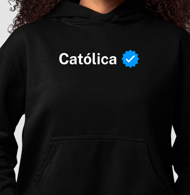 Hoodie Moletom Católica Verificado