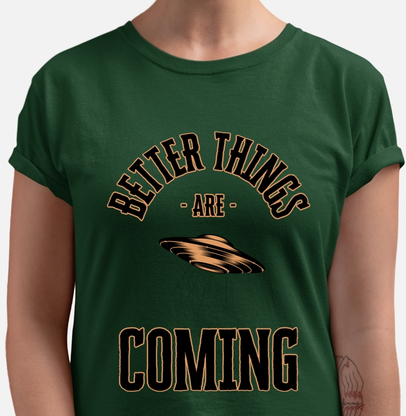 Better Things Are Coming
