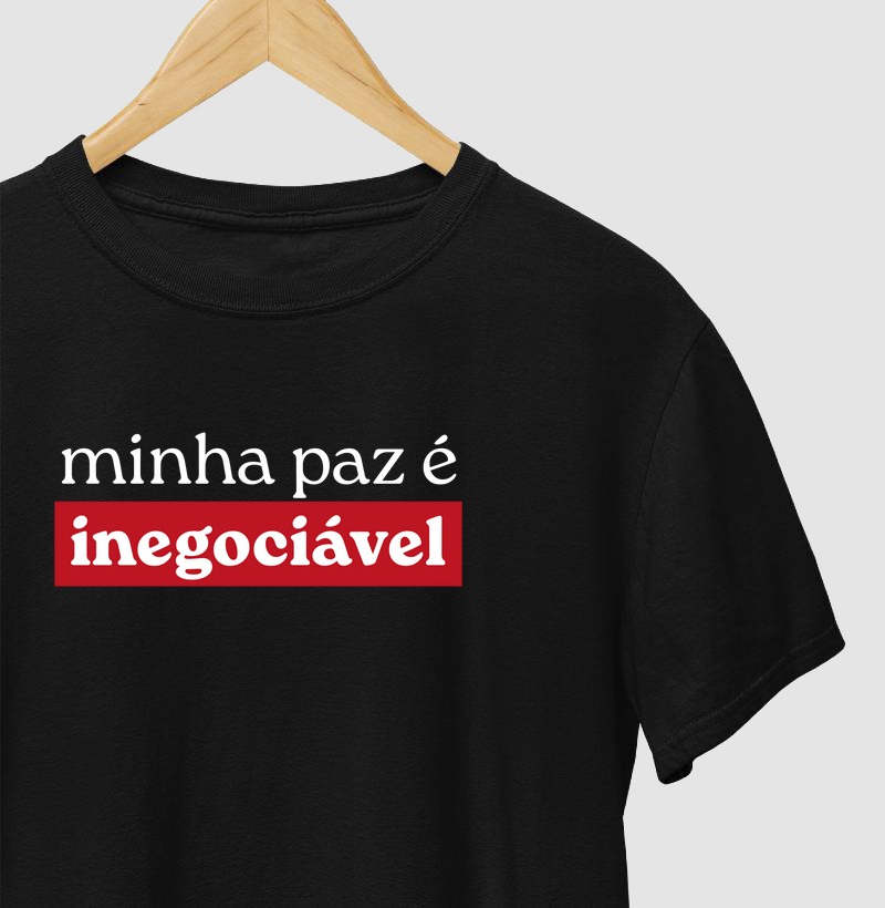 Minha paz é inegociável
