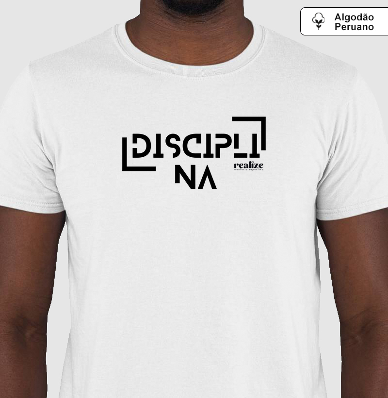 DISCIPLINA – PRODUTO OFICIAL (Camiseta Algodão Peruano)