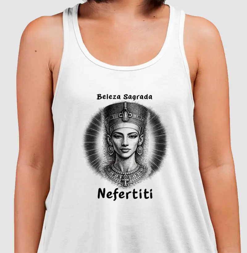 Nefertiti • Beleza Sagrada (regata)