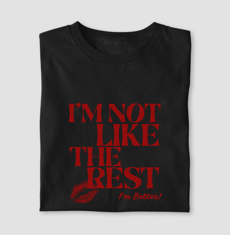Camiseta I'm not like the rest