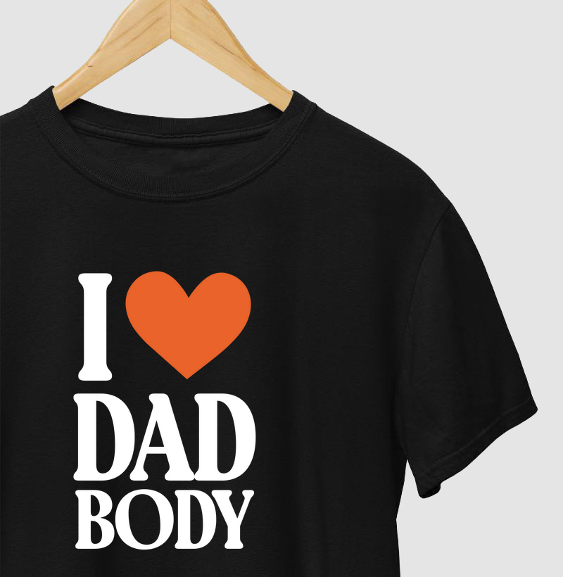 i love dad body