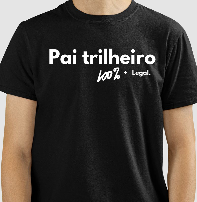 Pai trilheiro 100% mais legal