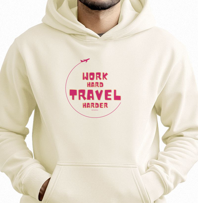 Work Hard, Travel Harder