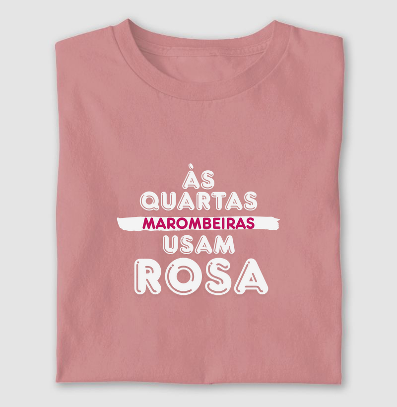 Às Quartas Marombeiras Usam Rosa