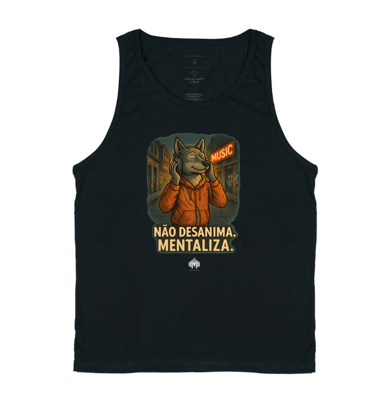 Não Desanima. Mentaliza.