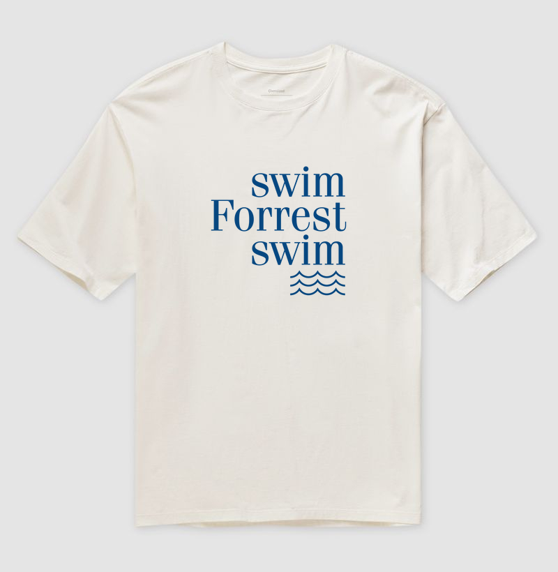 Swim Forrest Swim