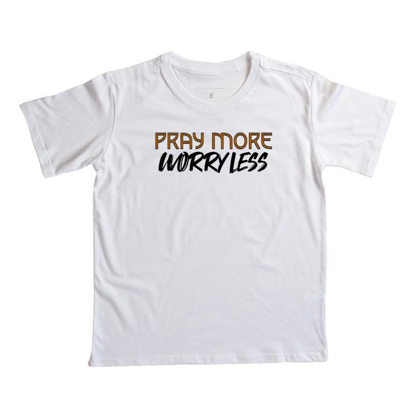 Camiseta Infantil Pray More, Worry Less - Estampa Preta