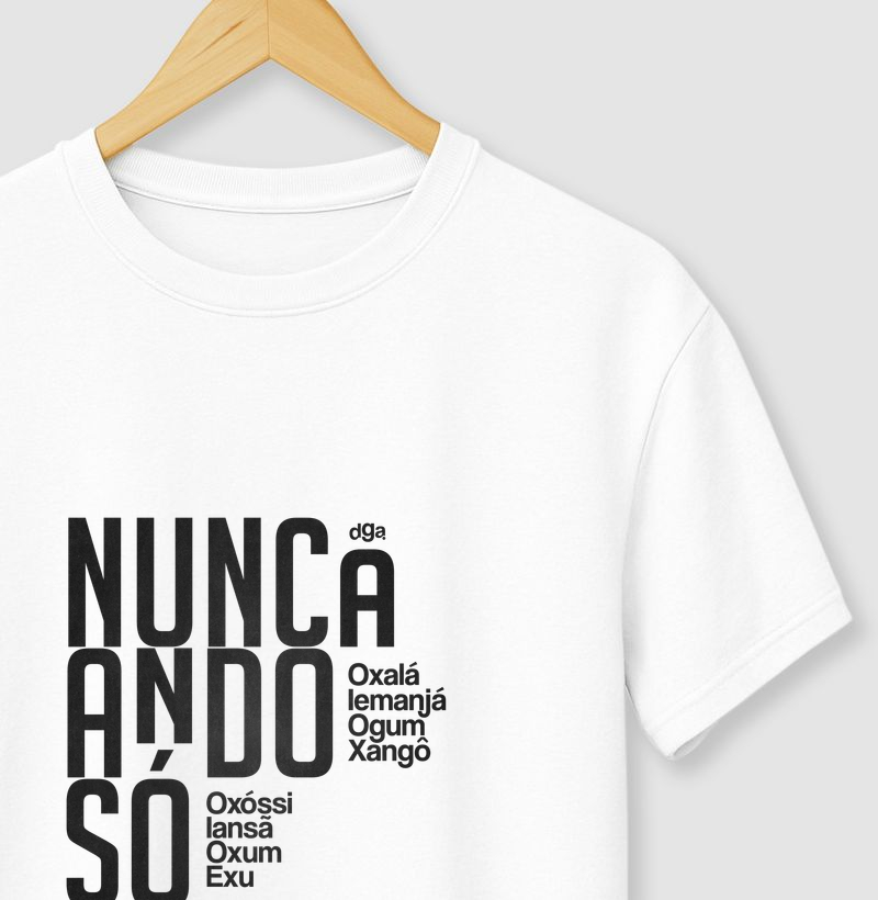 Camiseta Umbanda - Nunca Ando Só