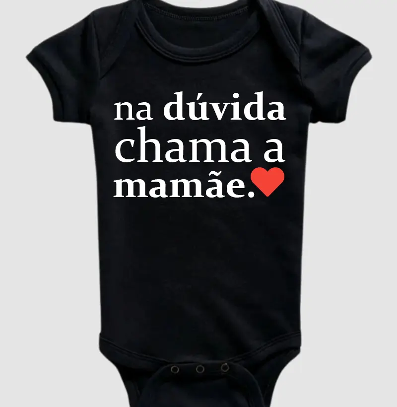 na duvida chama a mamãe