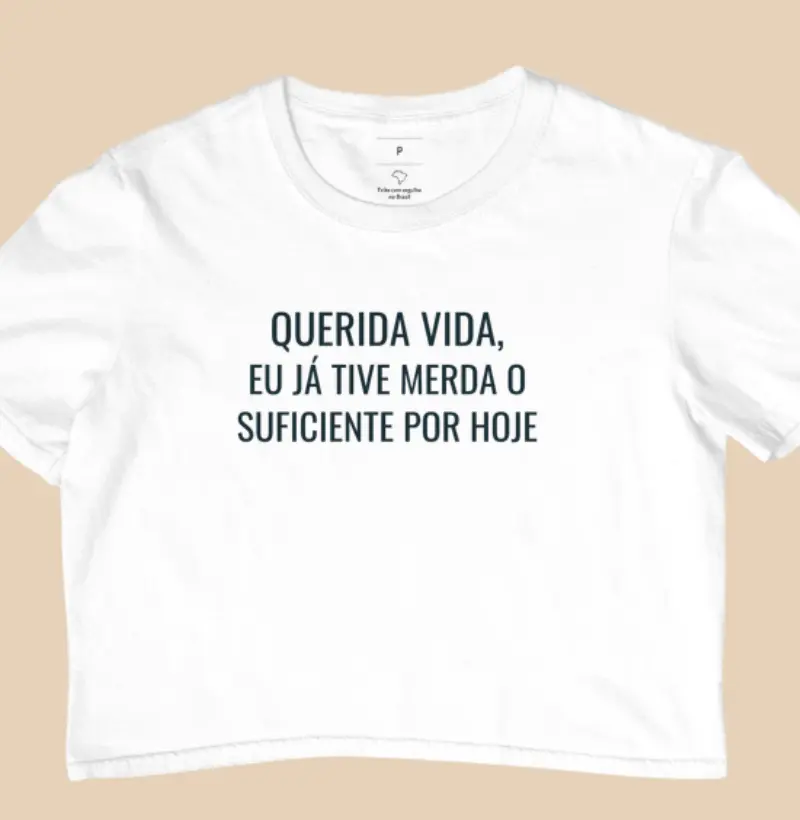 Querida Vida, Eu já tive merda o suficiente por hoje