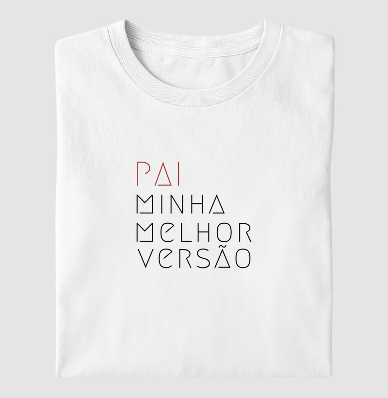 Pai minha melhor versão