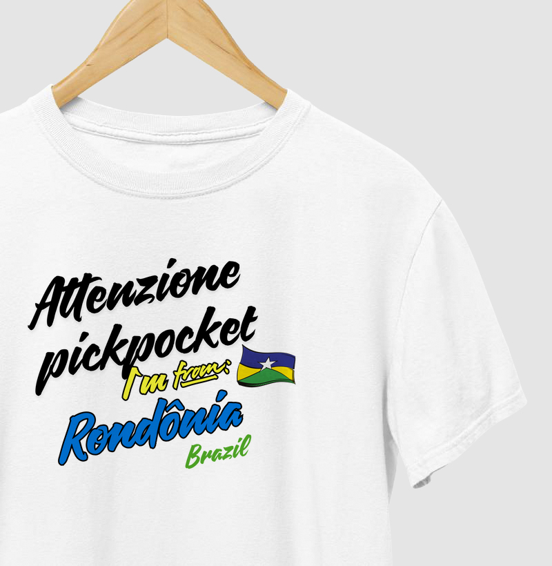Attenzione pickpocket I´m from Rondônia