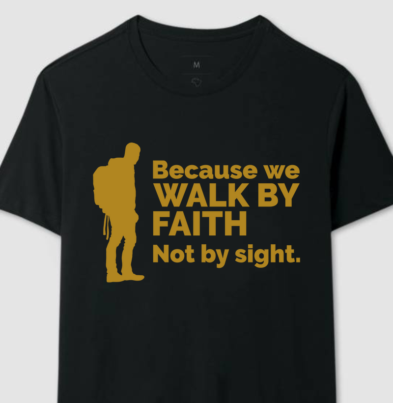 "Porque andamos pela fé e não pela visão"