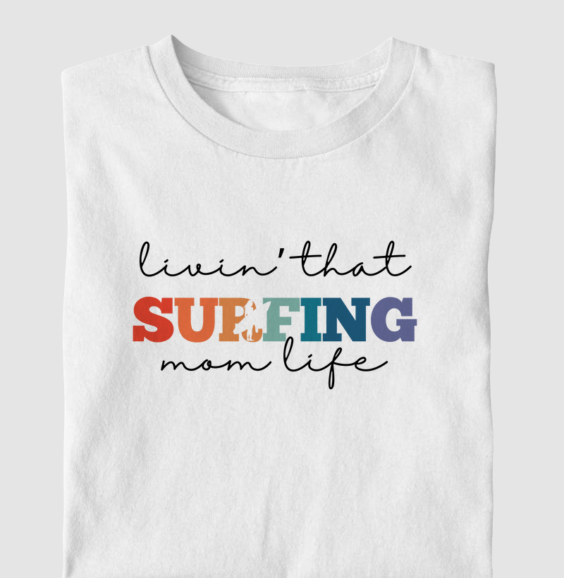 Livin' that surfing mom life