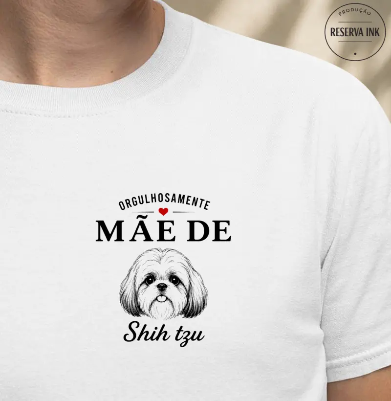 Orgulhosamente Mãe de Shih Tzu