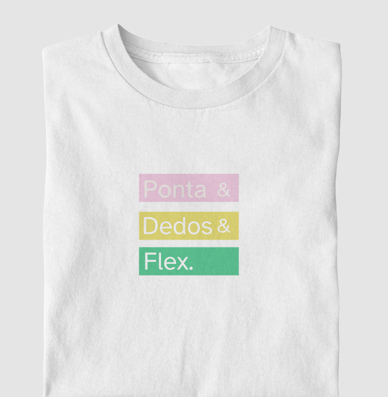 Pontas & Dedos & Flex