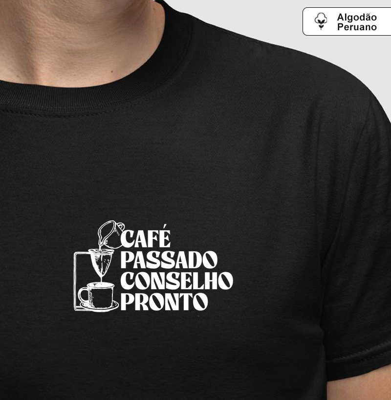 Café passado, conselho pronto