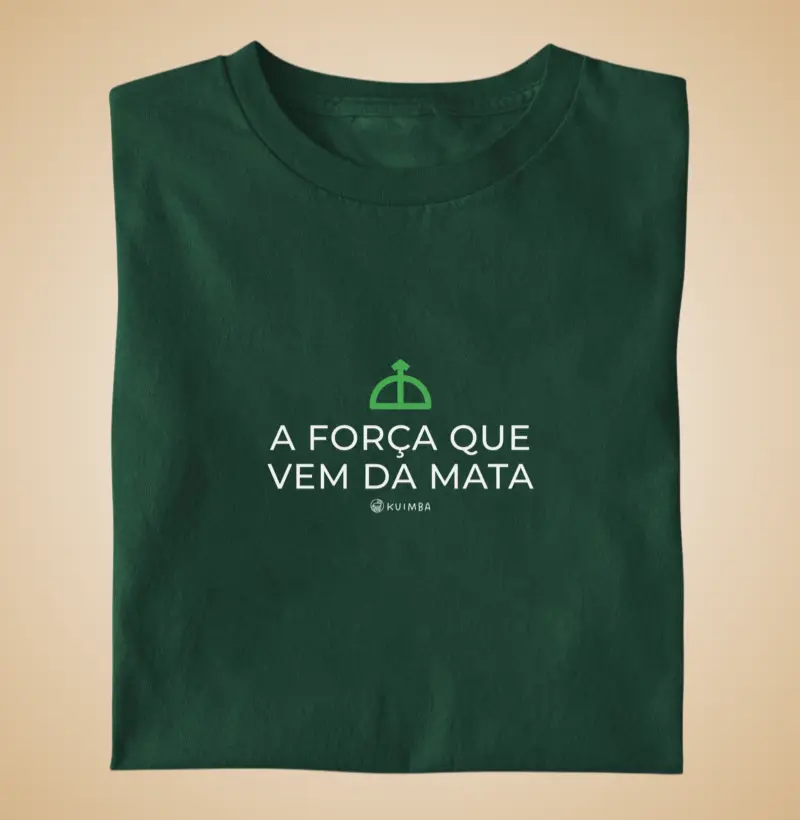 A força que vem da mata - Camiseta