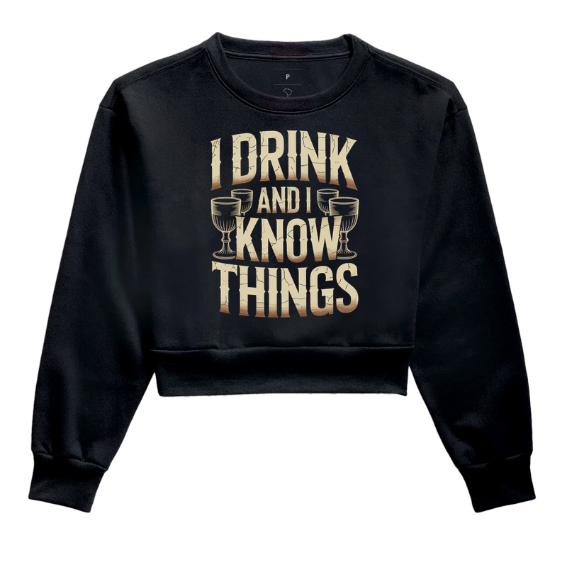 I drink and I know things