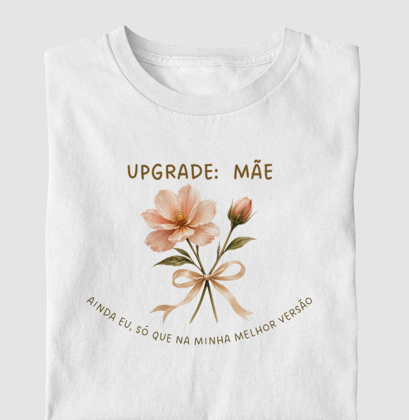 Upgrade: Mãe - versão atualizada (e muito mais poderosa)