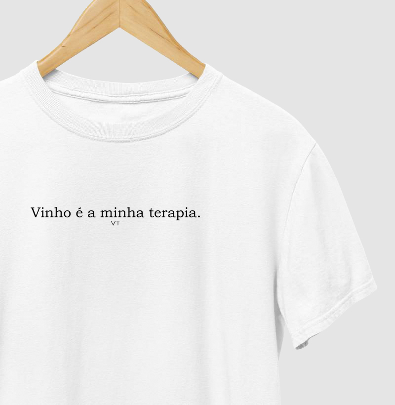 Vinho é a minha terapia.