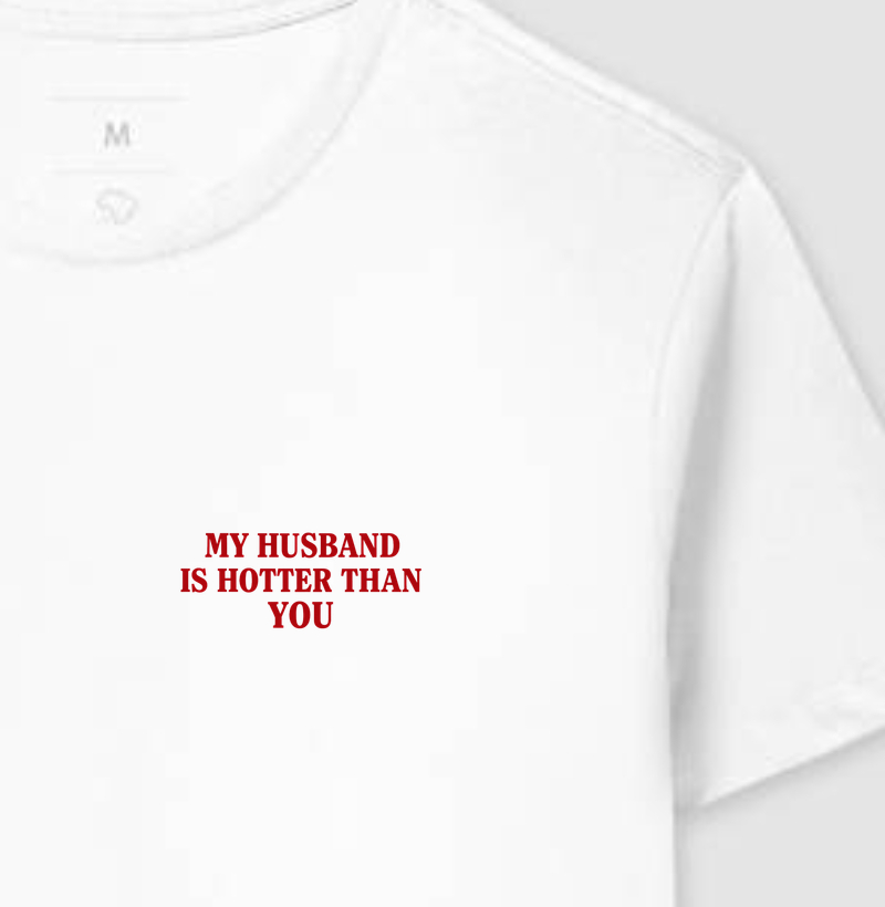 my husband is hotter than you