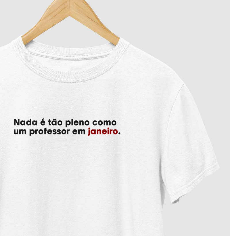 Nada é tão pleno como um professor em janeiro