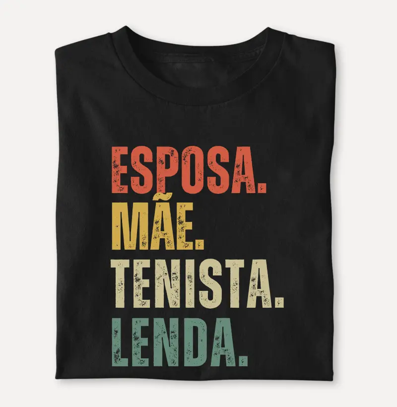 ESPOSA. MÃE. TENISTA. LENDA