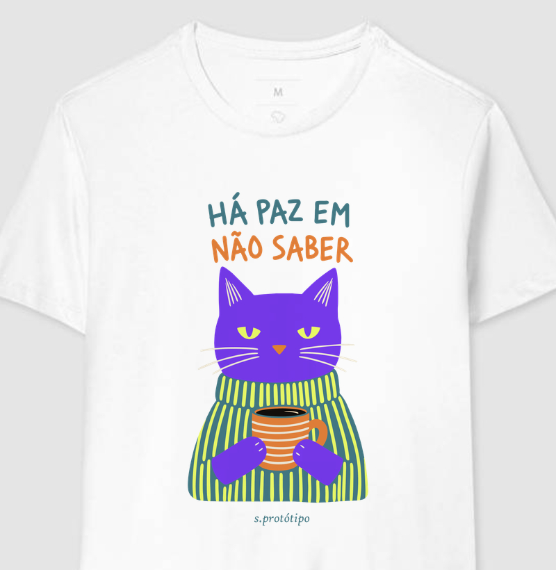 Camiseta Há Paz em Não Saber