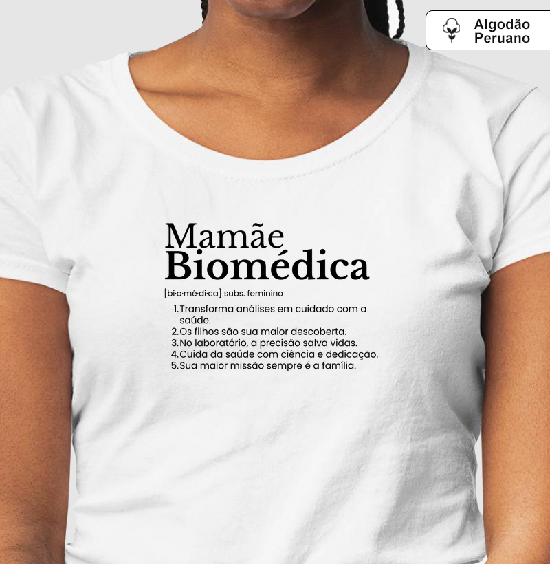 Mamãe Biomédica - definição (algodão peruano)
