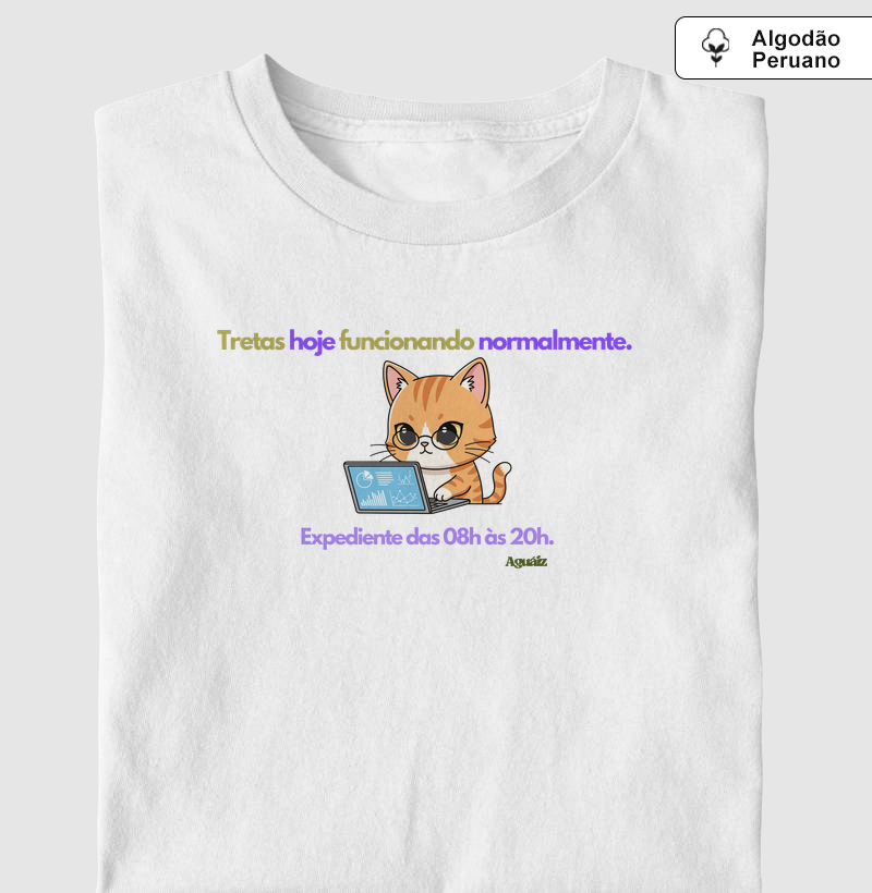 Tretas funcionando normalmente