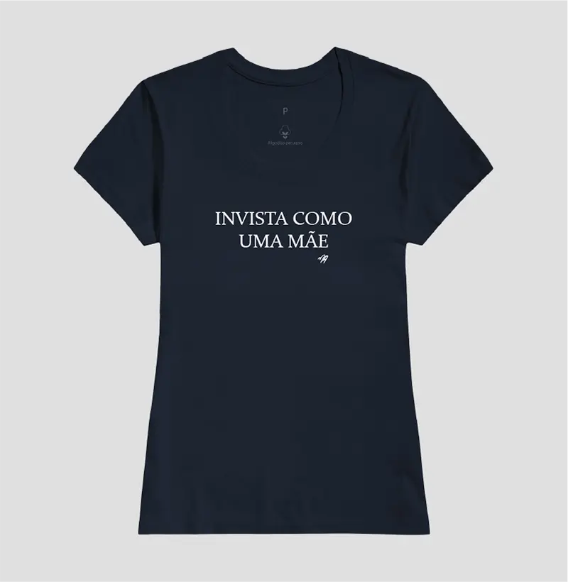 Invista como uma mãe