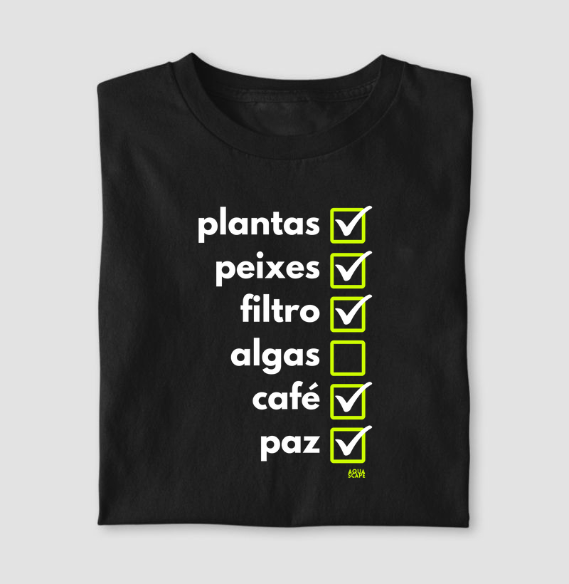 [CHECKLIST] plantas, peixes, filtro, algas, café e paz