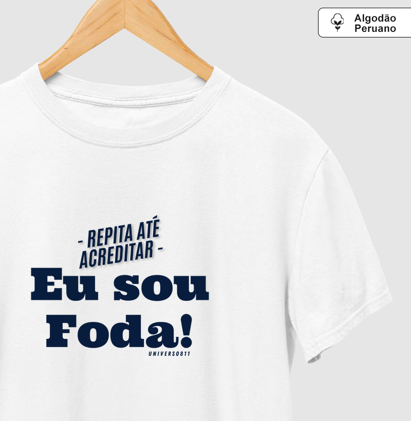 Eu sou foda !