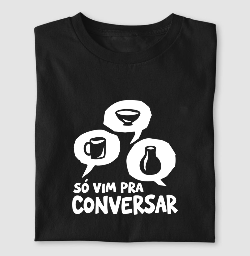 Só Vim pra Conversar