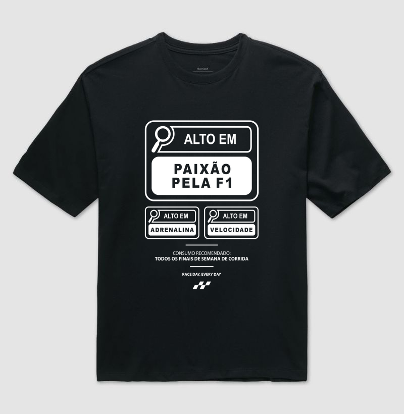 Alto em Paixão pela F1 - Camiseta Oversized