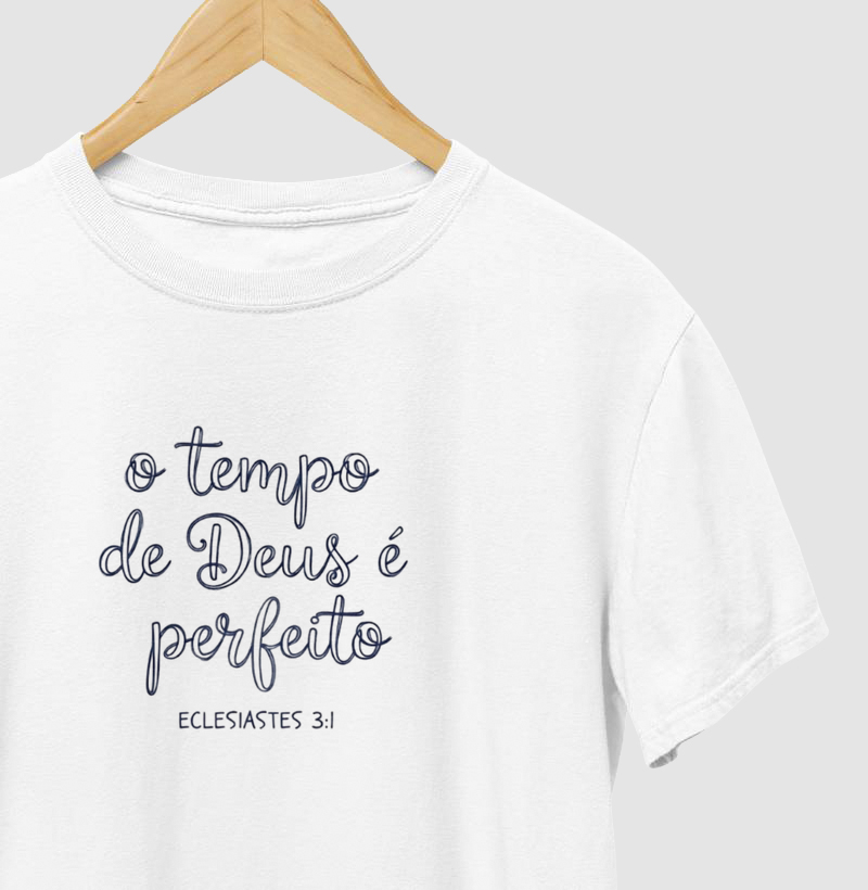O tempo de Deus é perfCamiseta O Tempo de Deus é Perfeito | Camiseta Cristã| Presente Religioso
