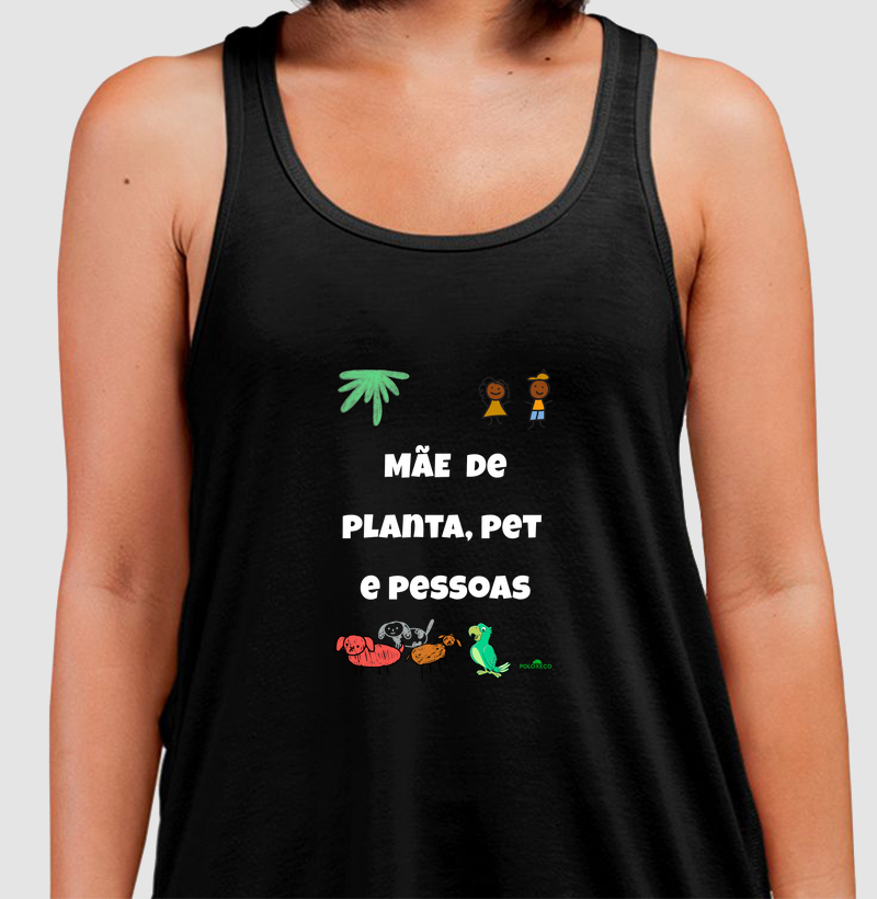 Mãe de Planta, Pet e Pessoas