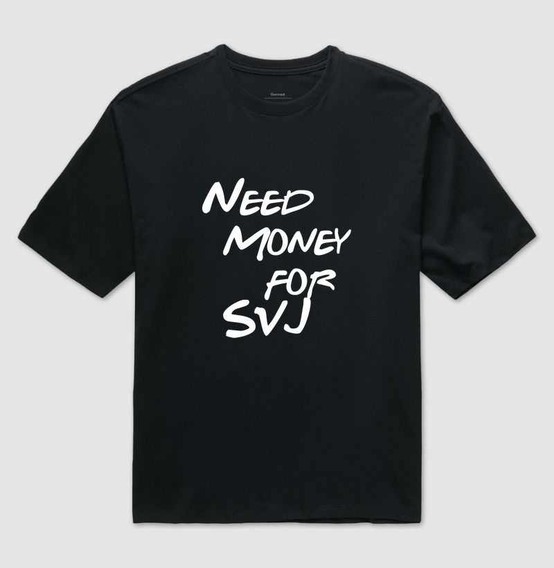 Need Money for SVJ