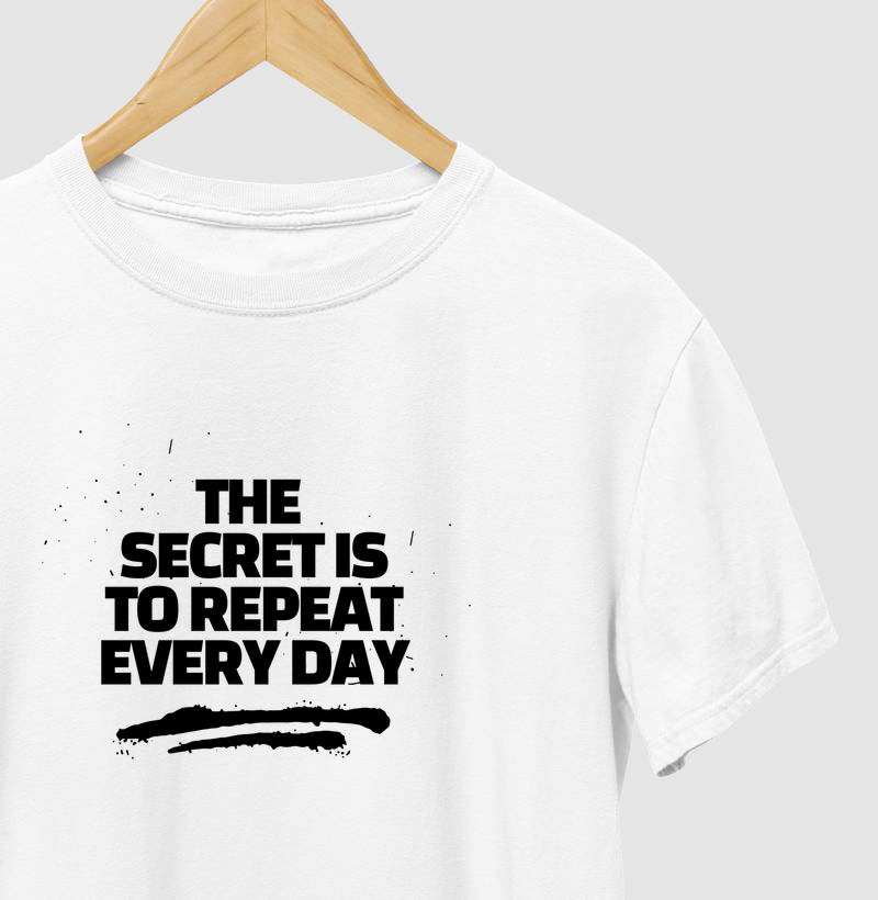 Camiseta The Secret!  Coleção Motivação Treino. Masculina e Feminina. Algodão Premium.