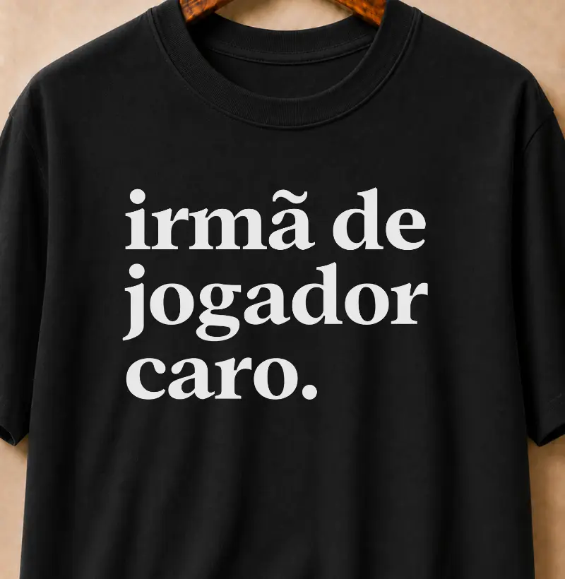 Irmã De Jogador Caro