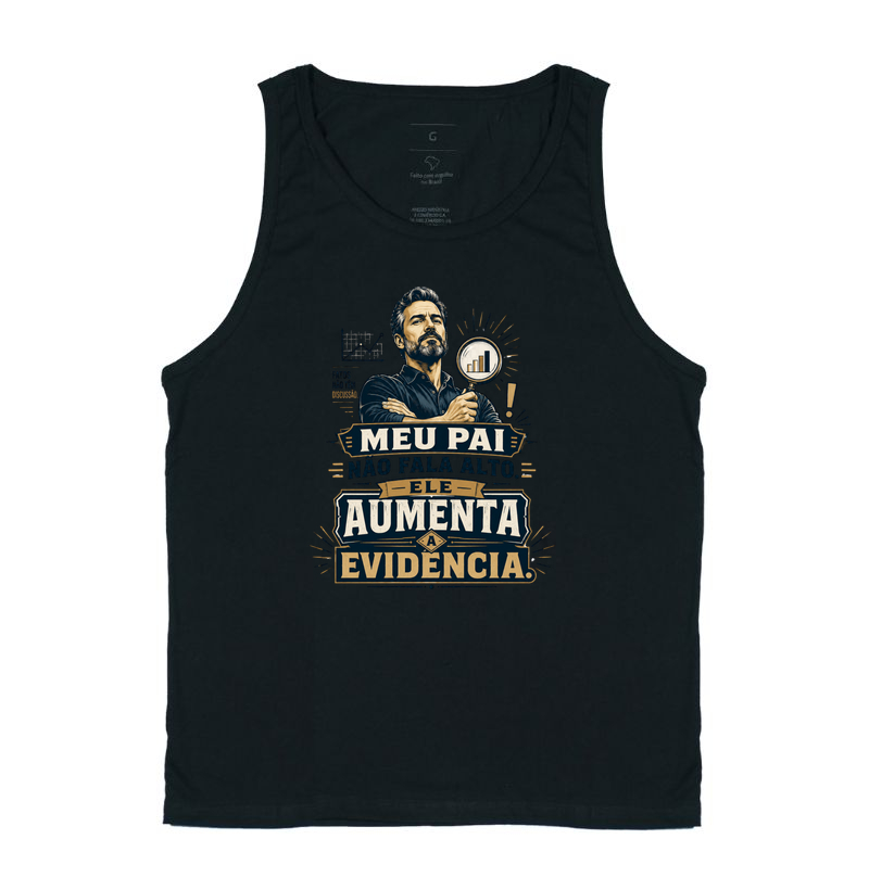 Meu Pai Não Fala Alto. Ele Aumenta a Evidência.