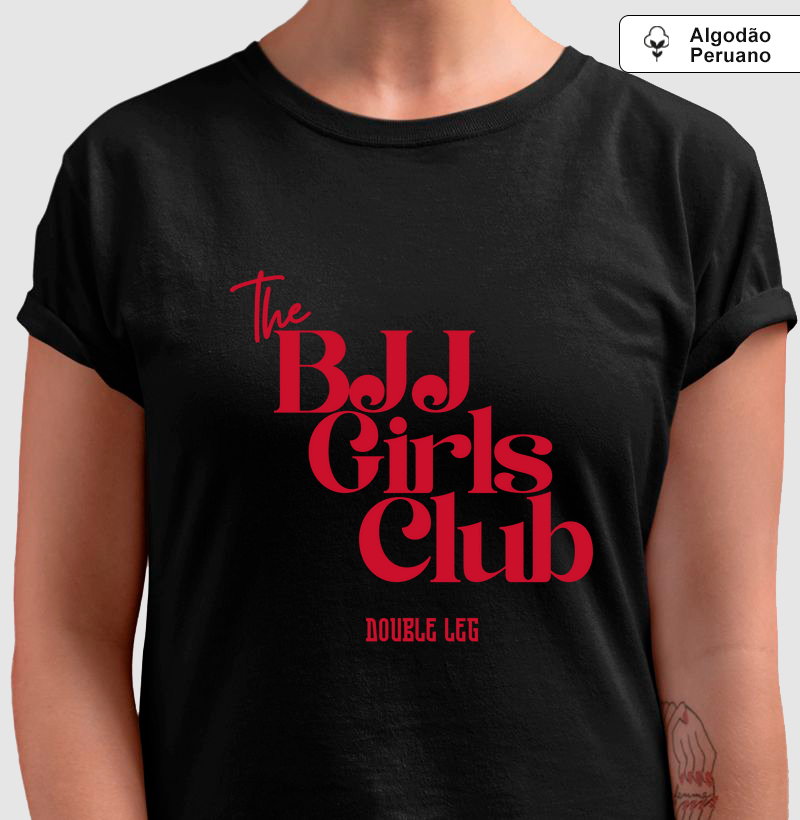Camiseta algodão peruano "Clube das meninas do BJJ"