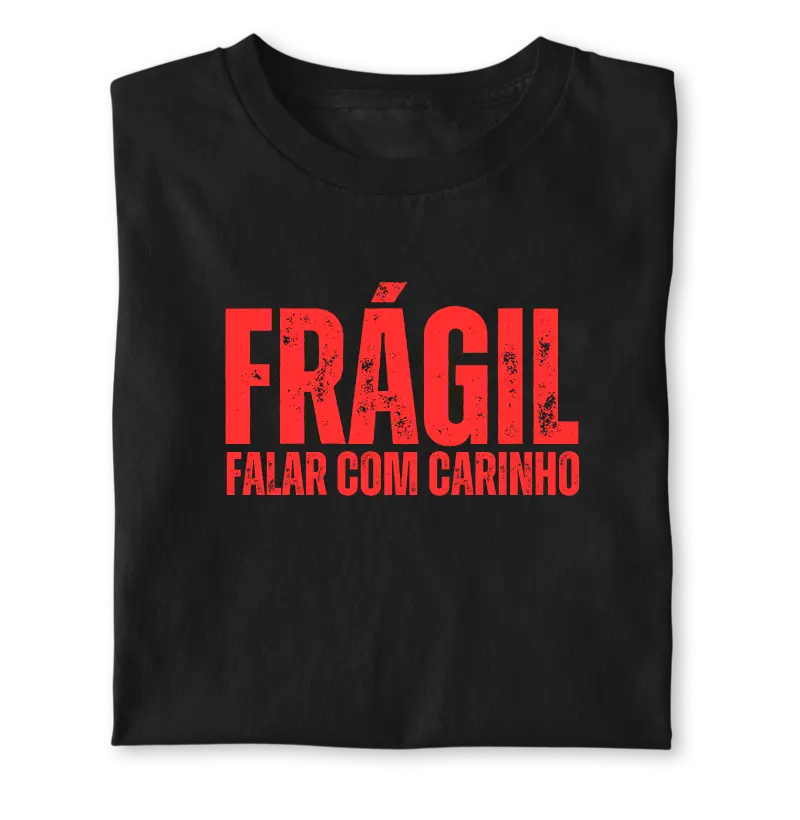 Frágil, falar com carinho