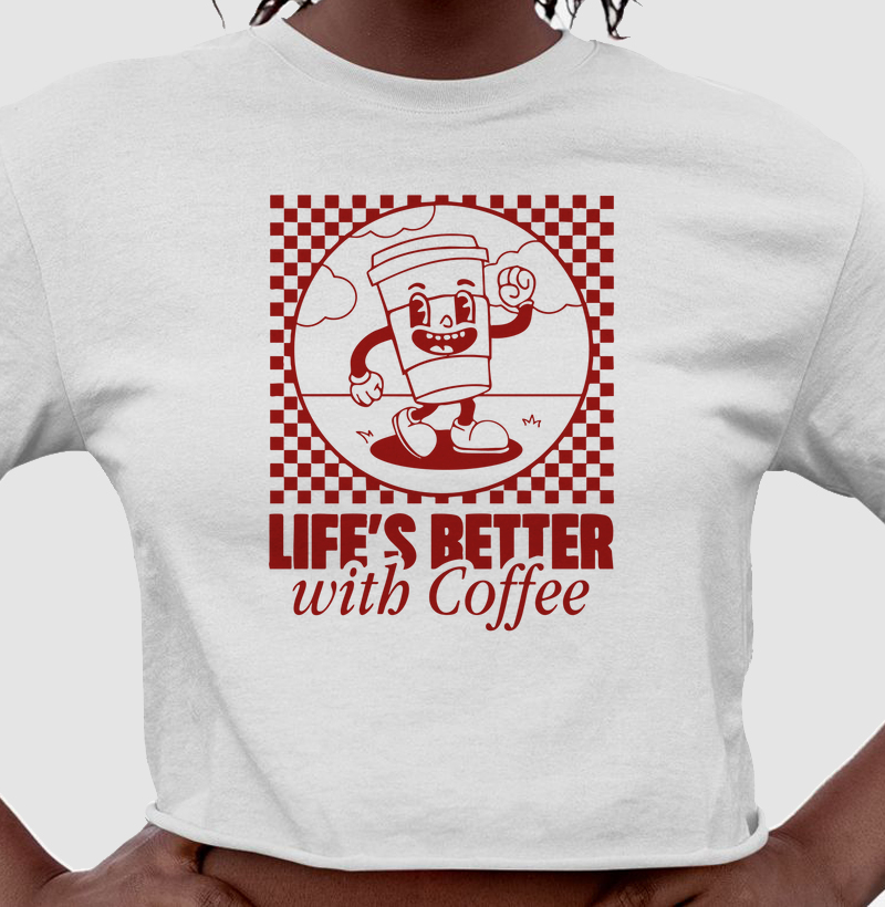 CROPPED - Life´s better with coffee