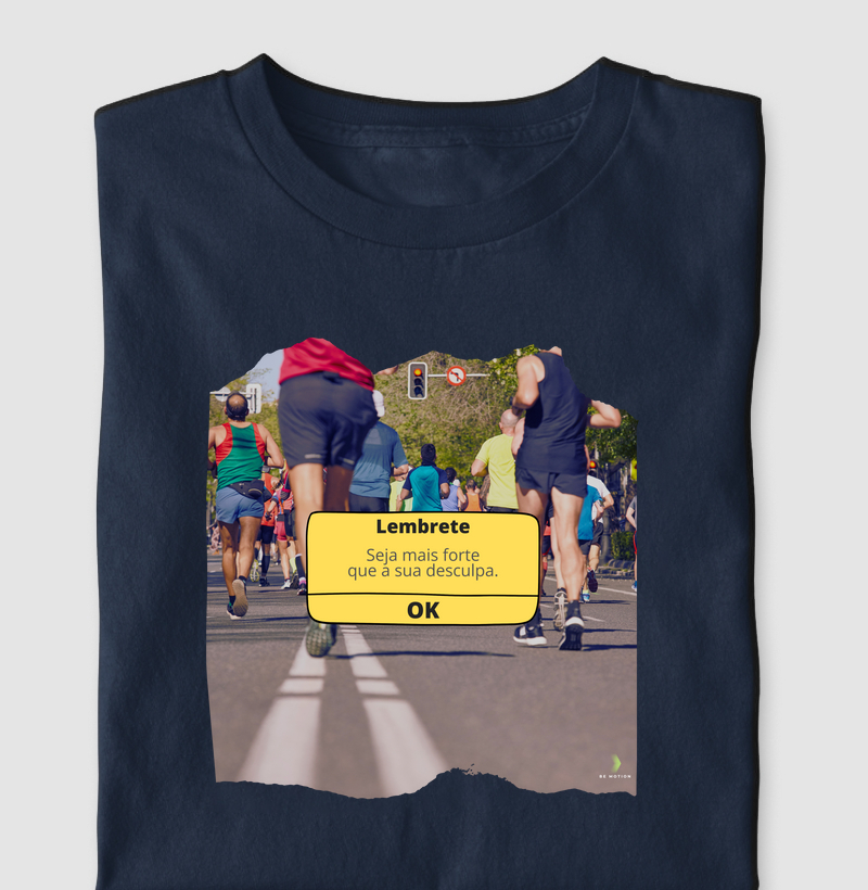 Na Corrida seja mais forte que a sua desculpa