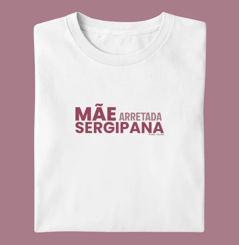 Mãe arretada sergipana