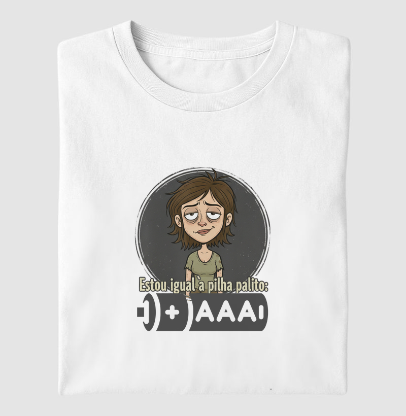 ESTOU IGUAL À PILHA PALITO: AAA